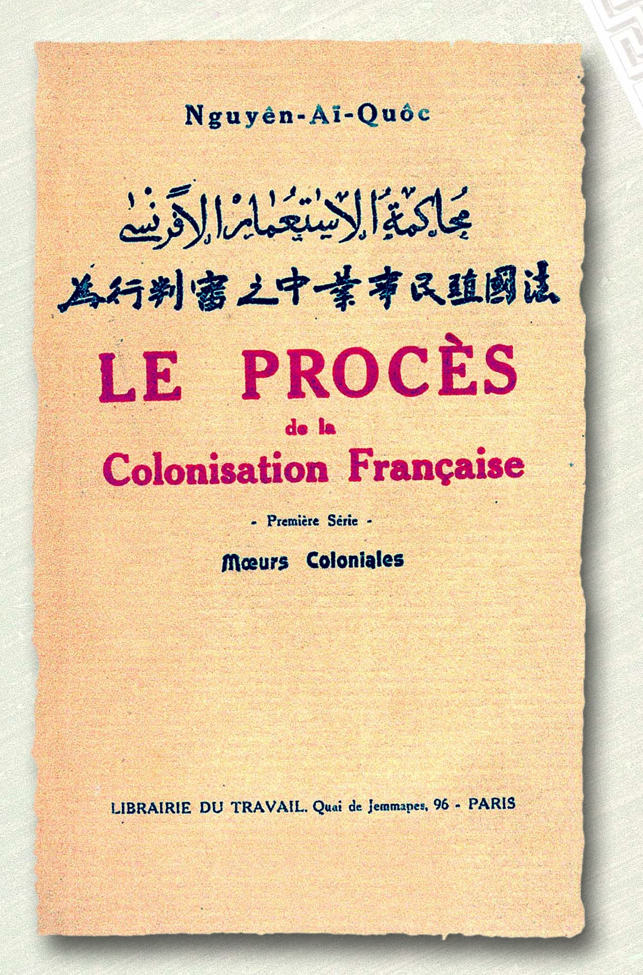 Sách Bản án chế độ thực dân Pháp của Nguyễn Ái Quốc, xuất bản lần đầu tiên ở Pháp năm 1925