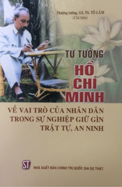 Tư tưởng Hồ Chí Minh về vai trò của nhân dân trong sự nghiệp giữ gìn trật tự, an ninh