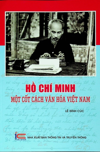 Hồ Chí Minh - Một cốt cách văn hóa Việt Nam