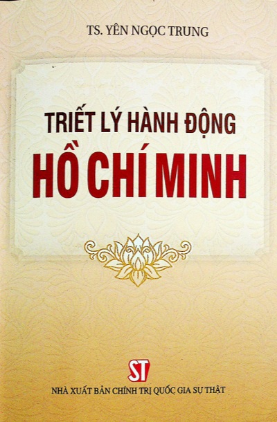 Triết lý hành động Hồ Chí Minh
