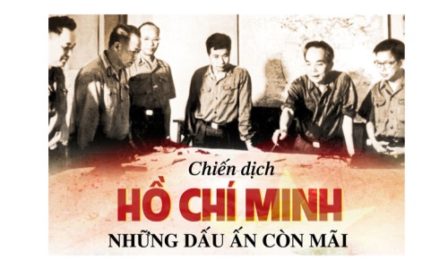 Chiến dịch Hồ Chí Minh - Những dấu ấn còn mãi